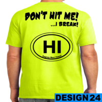 "Don'T Hit Me" original Segway Maui T-Shirt