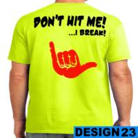 "Don'T Hit Me" original Segway Maui T-Shirt