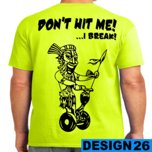 "Don'T Hit Me" original Segway Maui T-Shirt