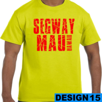 Pre-Designed Original Segway Maui T-Shirt